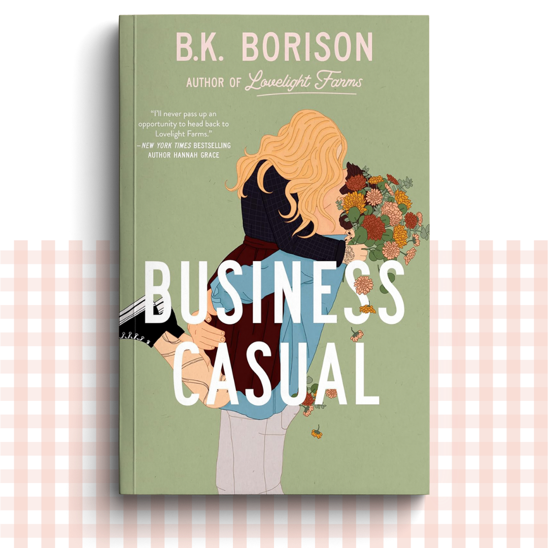 Paperback book cover of 'Business Casual' by B.K. Borison with two characters embracing behind a bouquet of flowers.