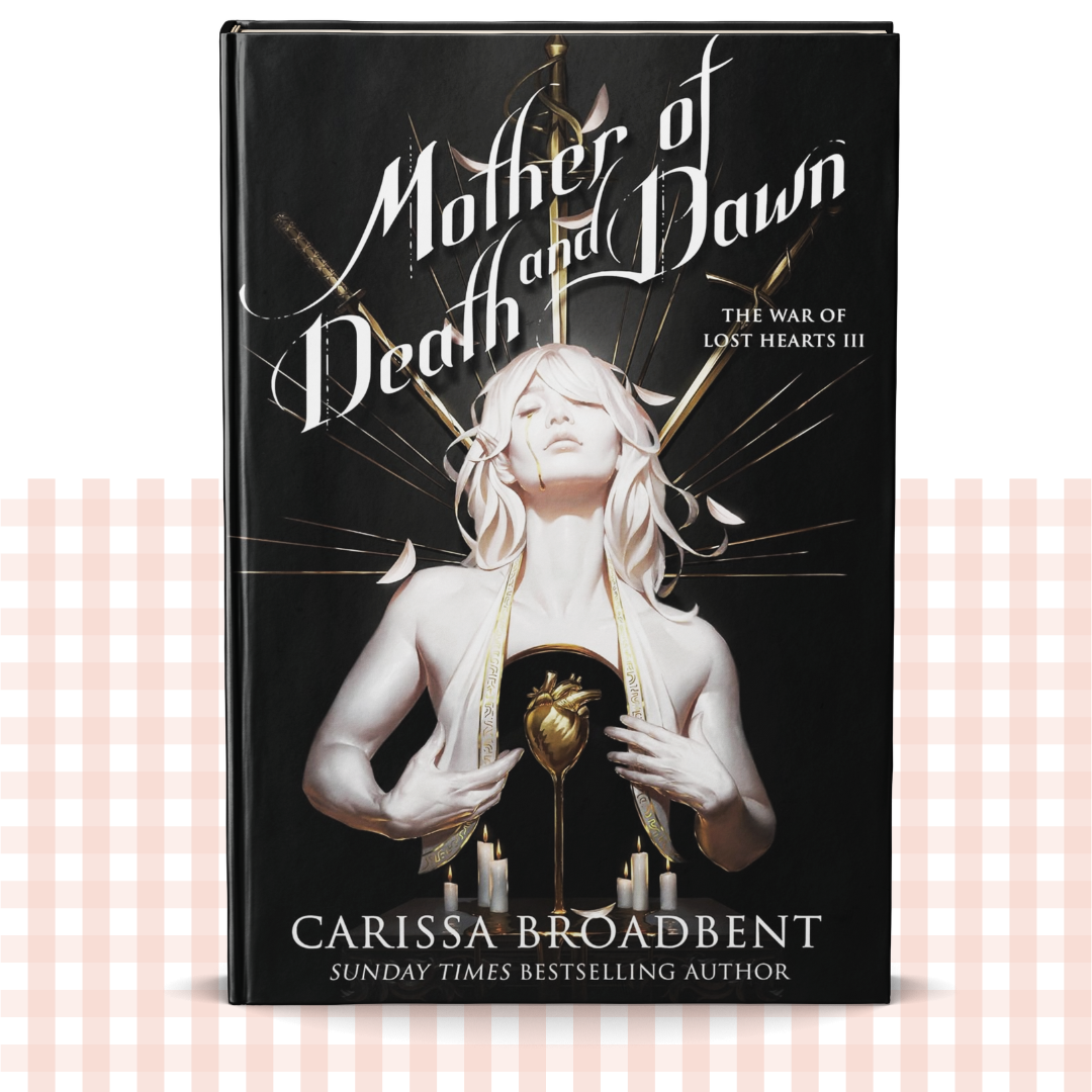 Hardback book cover of 'Mother of Death and Dawn' by Carissa Broadbent with a black, gold and white cover