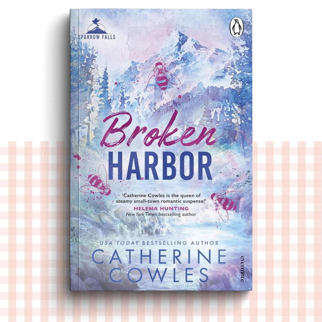 Paperback book cover of 'Broken Harbor' by Catherine Cowles with a blue design and pink bumblebees.
