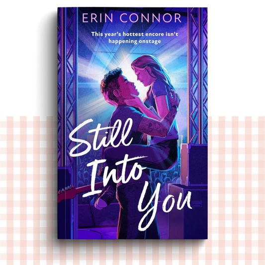 Paperback book cover of 'Still Into You' by Erin Connor with a romantic scene featuring a couple on stage