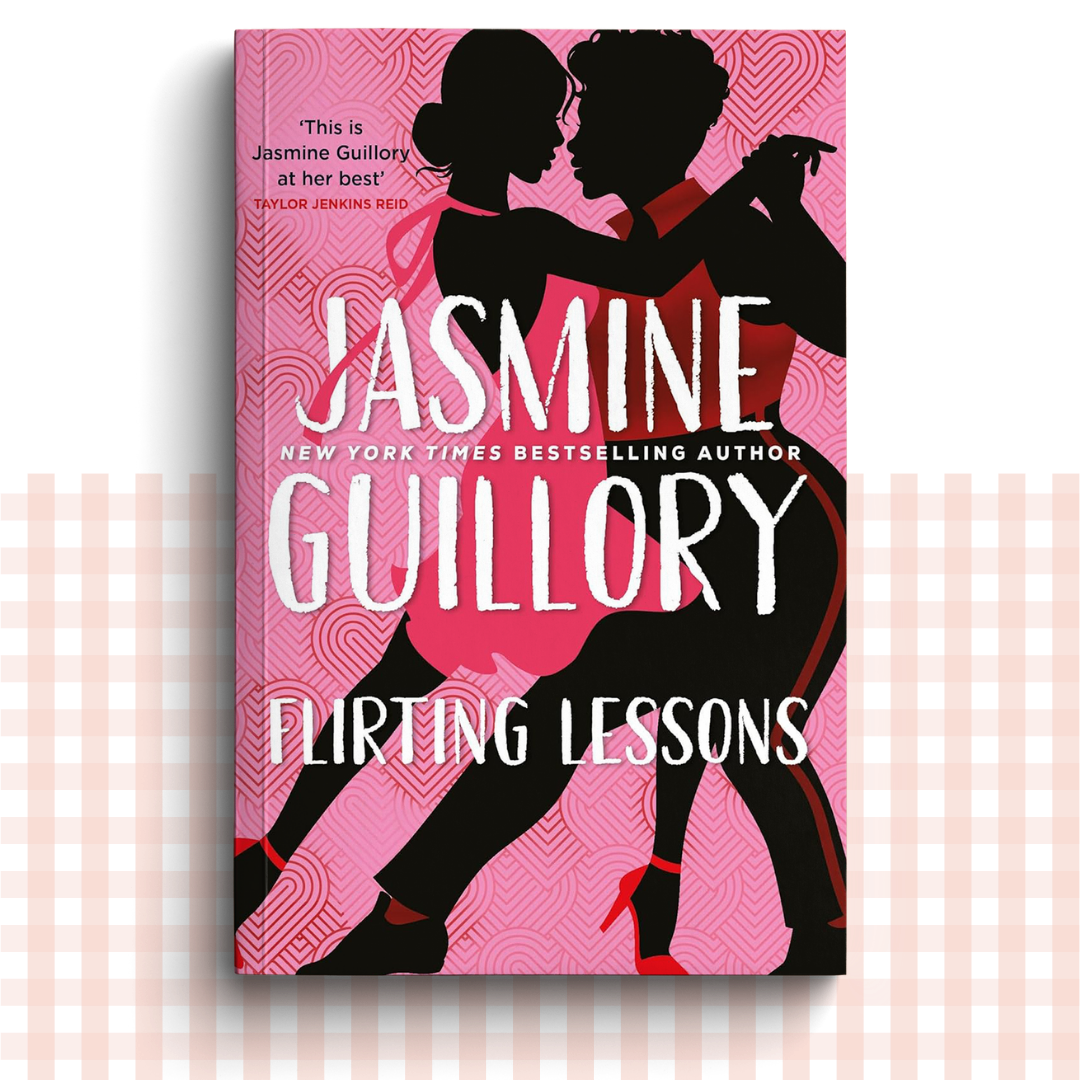 Paperback book cover of 'Flirting Lessons' by Jasmine Guillory with a pink background featuring a Sapphic couple danncing.