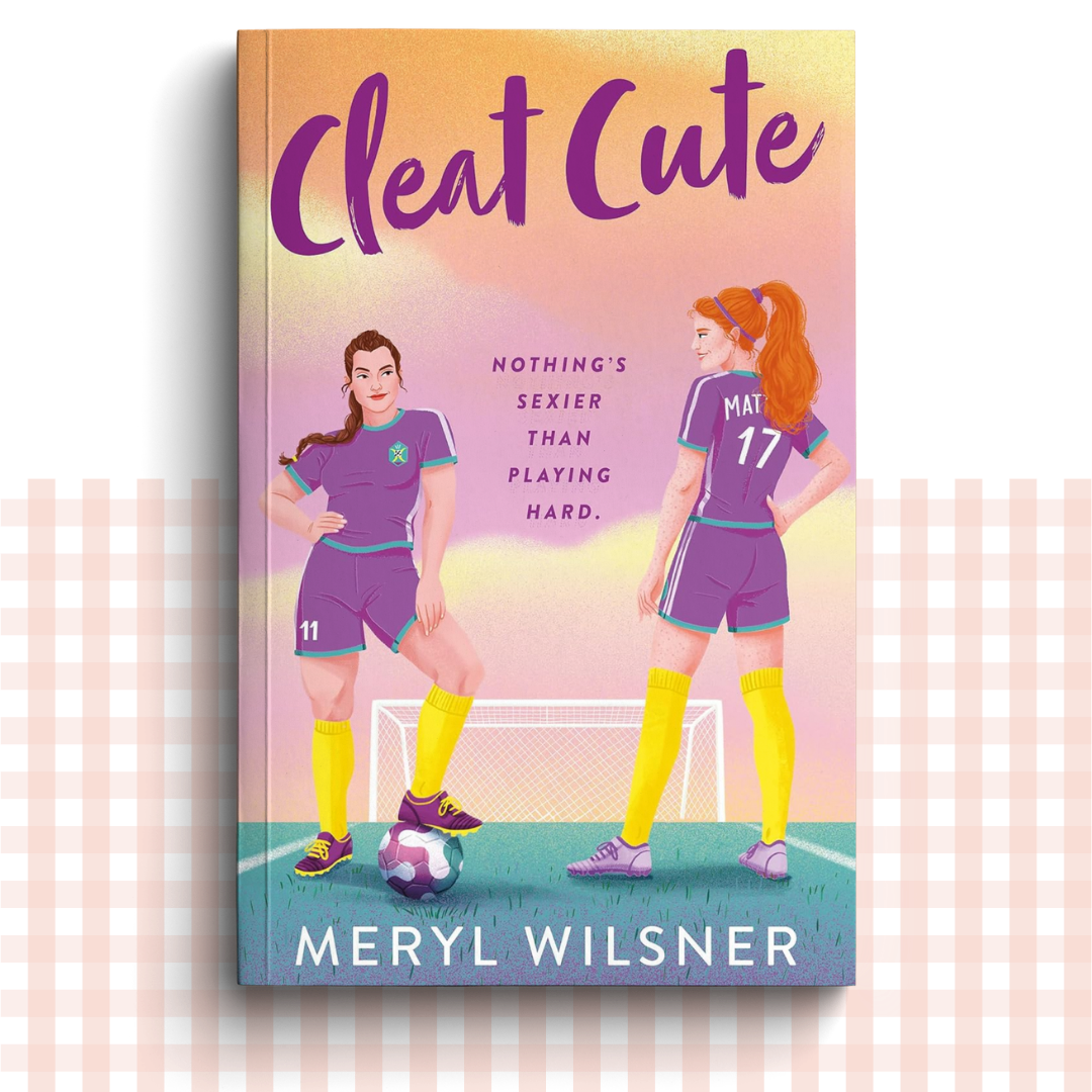 Paperback book cover of 'Cleat Cute' by Meryl Wilsner with two female soccer players