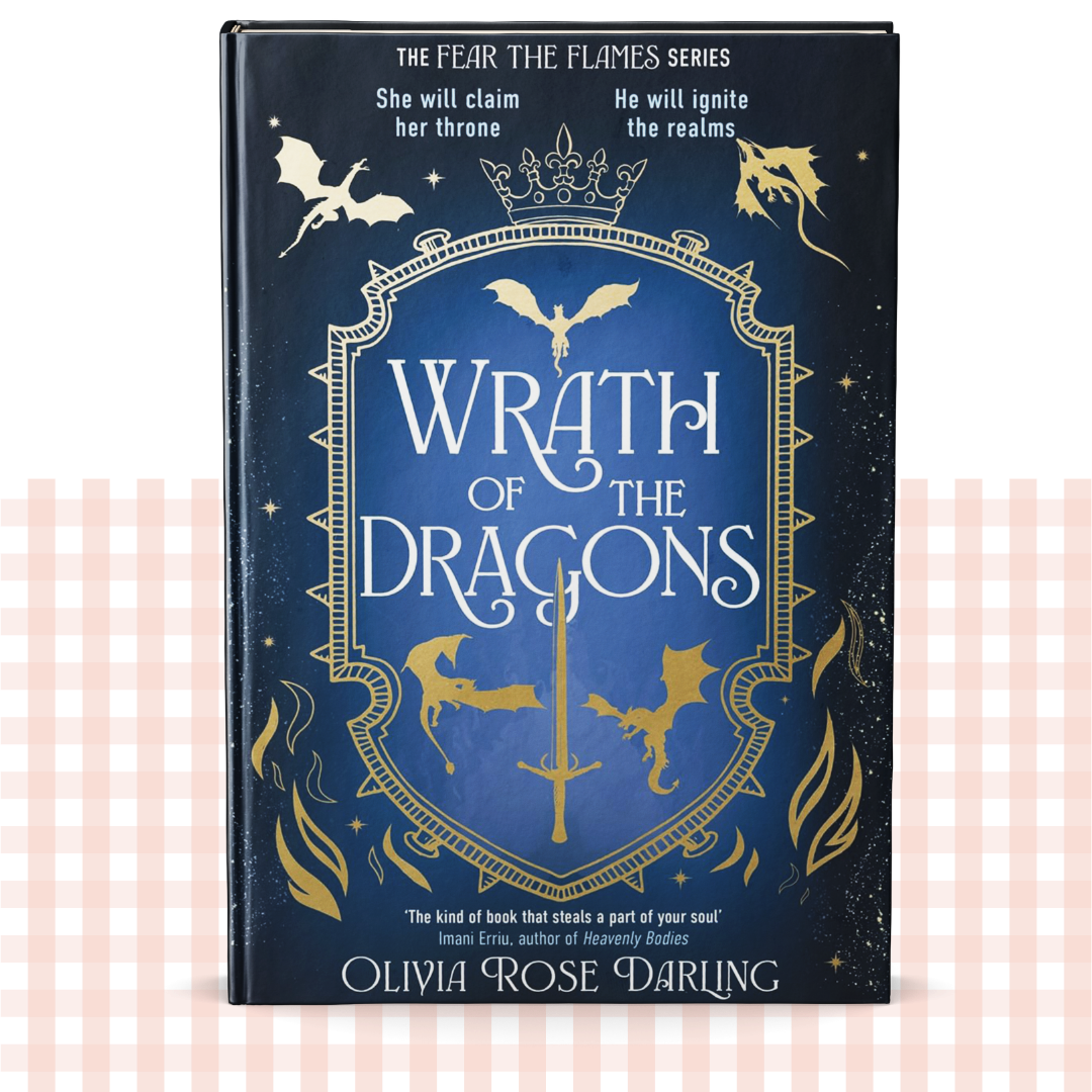 Hardback book cover of 'Wrath of the Dragons' by Olivia Rose Darling with blue and gold fantasy design elements