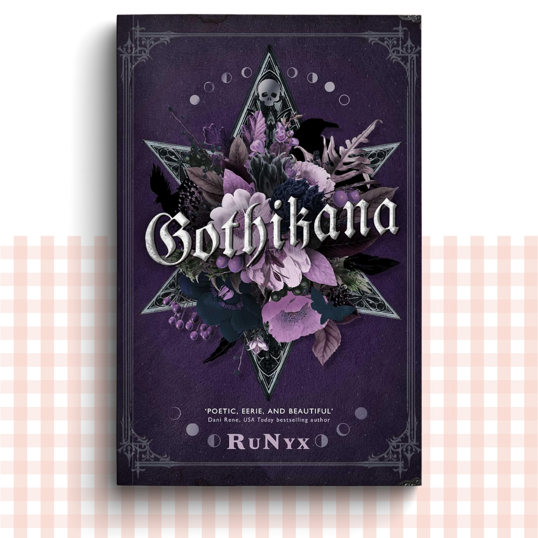 Paperback book cover of 'Gothikana' by RuNyx with floral design and skull on a purple background