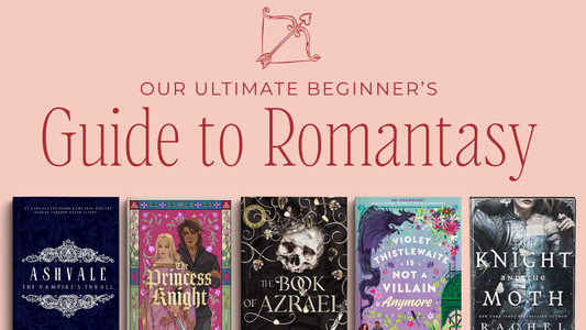 The Ultimate Beginner’s Guide to Romantasy (with Book Recommendations!)