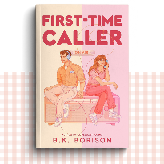 Paperback book cover of 'First-Time Caller' by B.K. Borison with a pink design of two characters sat on a radio.