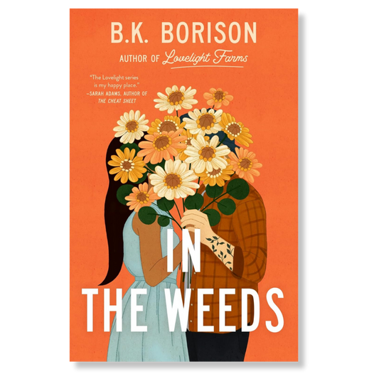In The Weeds (Lovelight Book 2)