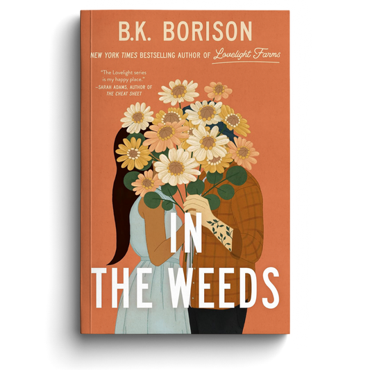 In The Weeds (Lovelight Book 2)