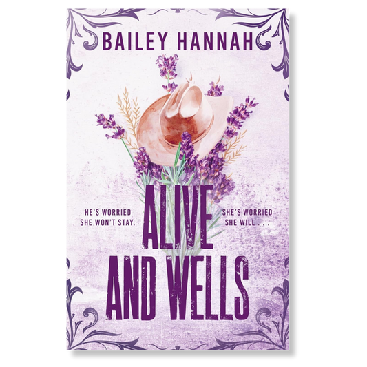 Alive and Wells (Wells Ranch Book 1)