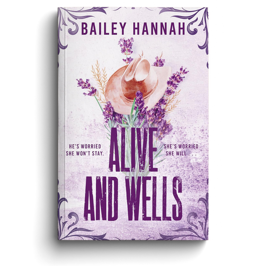 Alive and Wells (Wells Ranch Book 1)