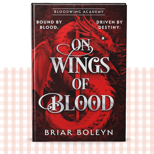 Hardback book cover of 'On Wings of Blood' by Briar Boleyn with a red dragon on a black background