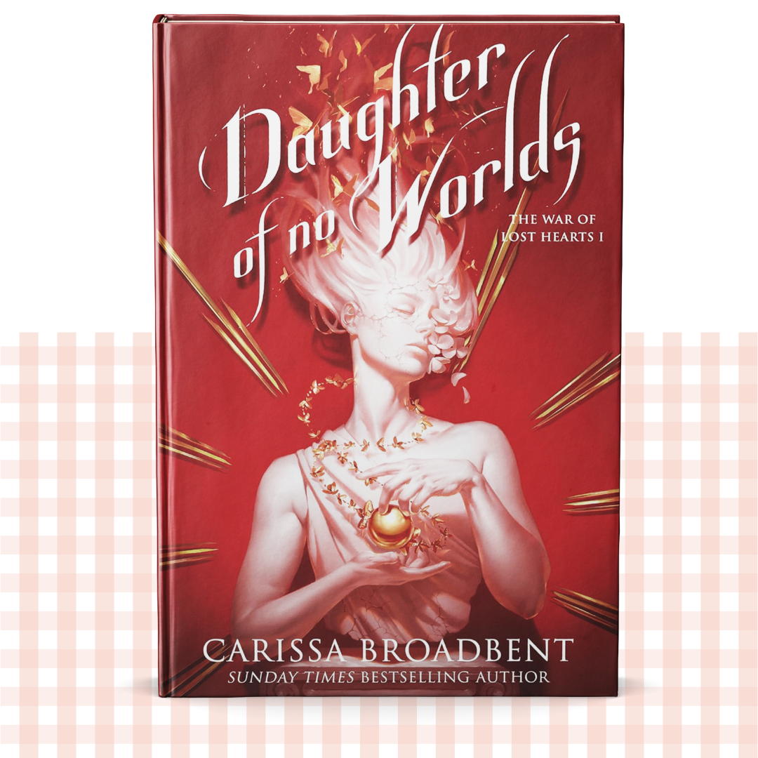 Hardback book cover of 'Daughter of No Worlds' by Carissa Broadbent on a red background