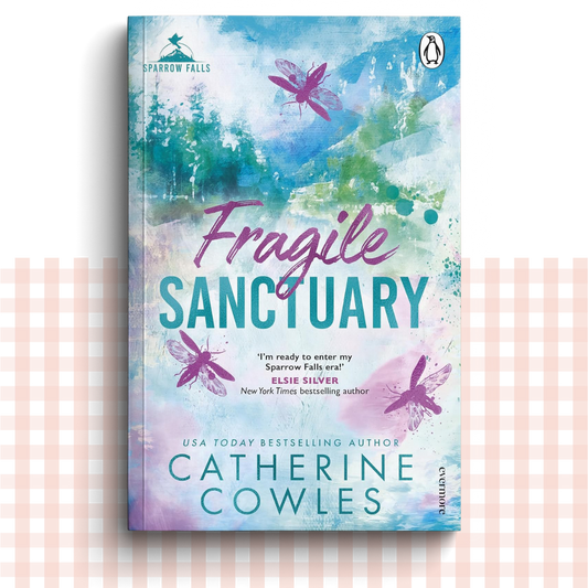Paperback book cover of 'Fragile Sanctuary' by Catherine Cowles with a colourful design and dragonflies.