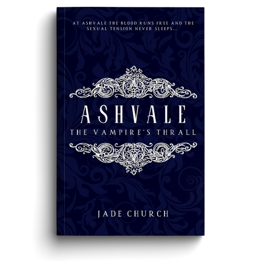 Ashvale: The Vampire’s Thrall (Ashvale Book 1)