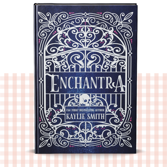 Hardback book cover of 'Enchantra' by Kaylie Smith with decorative cover