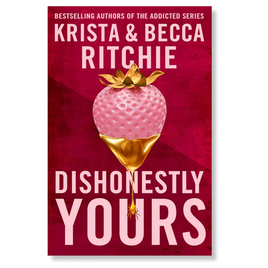 Dishonestly Yours (Webs We Weave Book 1)
