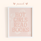 Hot Girls Read Books Print