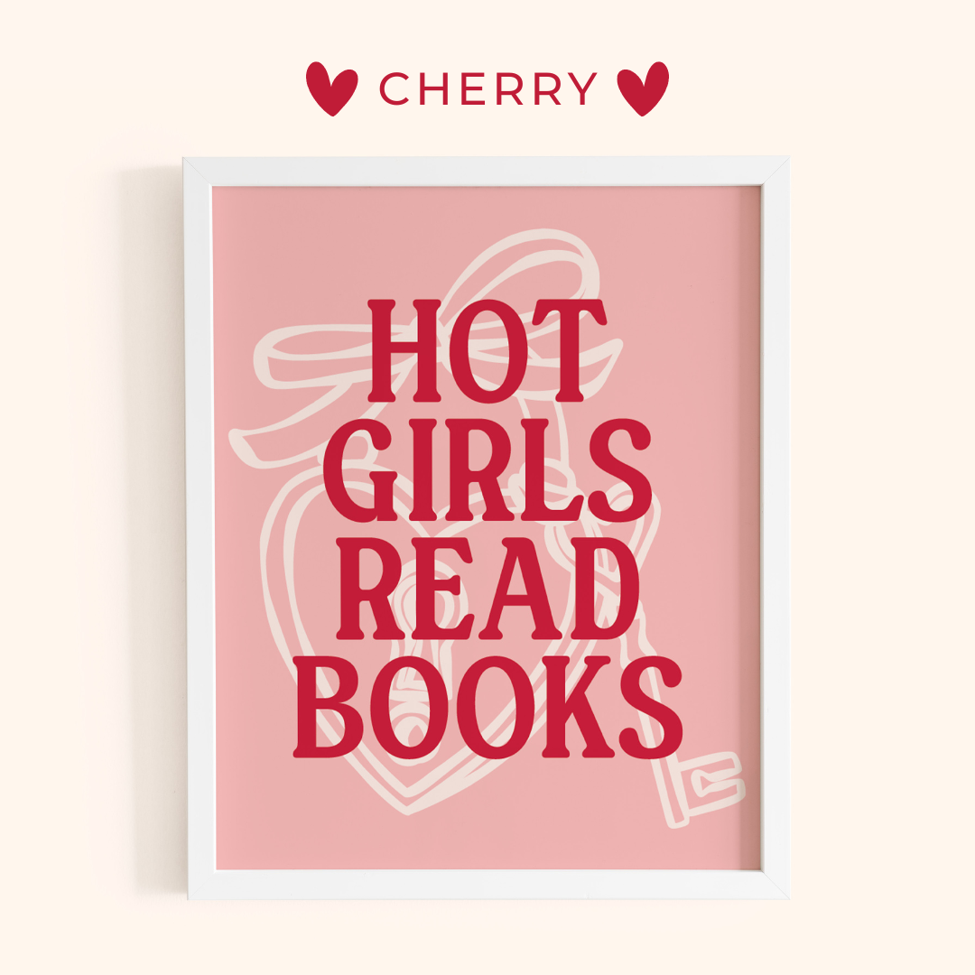 Framed poster with 'Hot Girls Read Books' text on a pink background, branded 'Cherry'