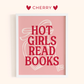 Framed poster with 'Hot Girls Read Books' text on a pink background, branded 'Cherry'