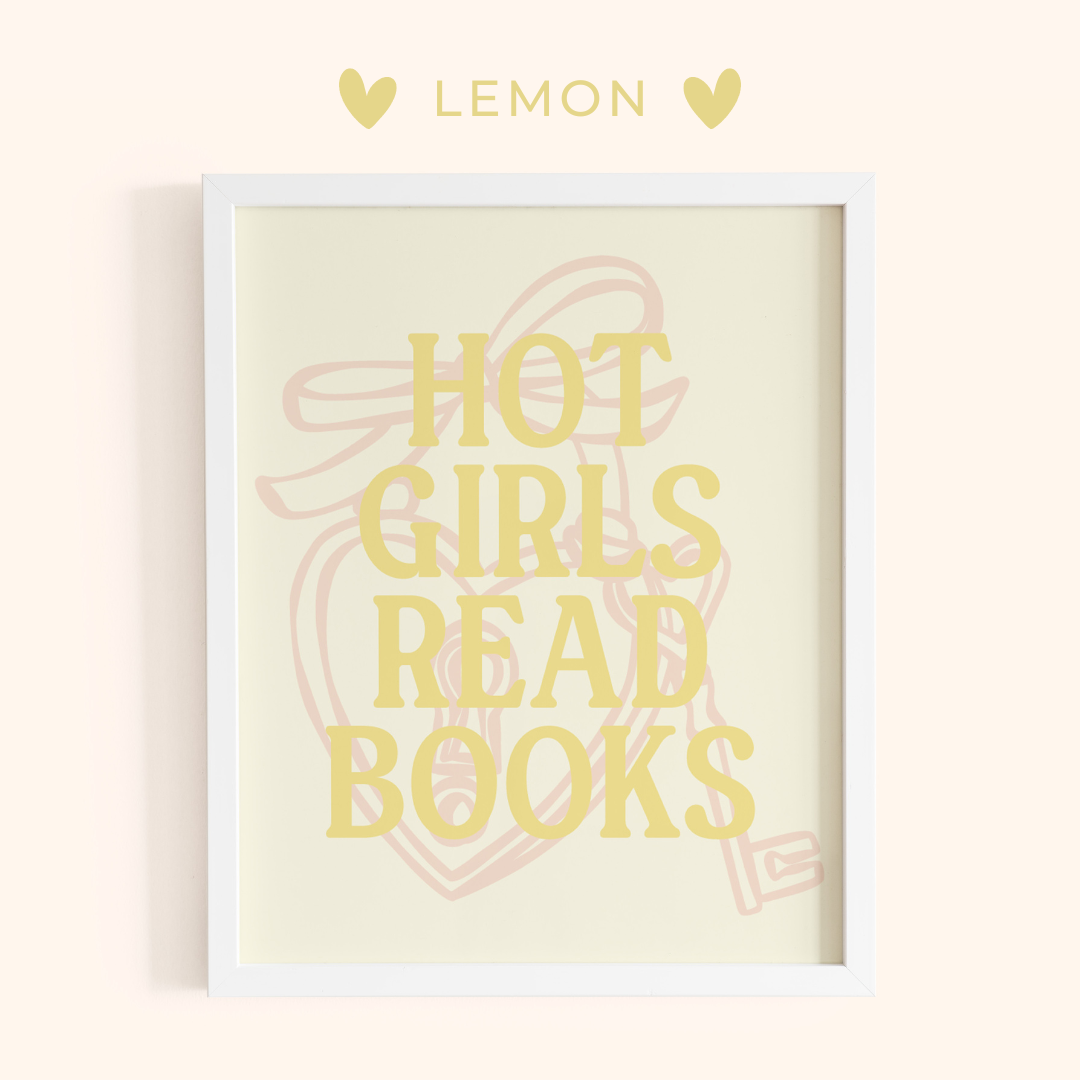 Framed artwork with 'Hot Girls Read Books' text on a light yellow background, branded 'Lemon'