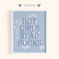 Framed artwork with 'HOT GIRLS READ BOOKS' text on a light blue background, branded 'Ocean'