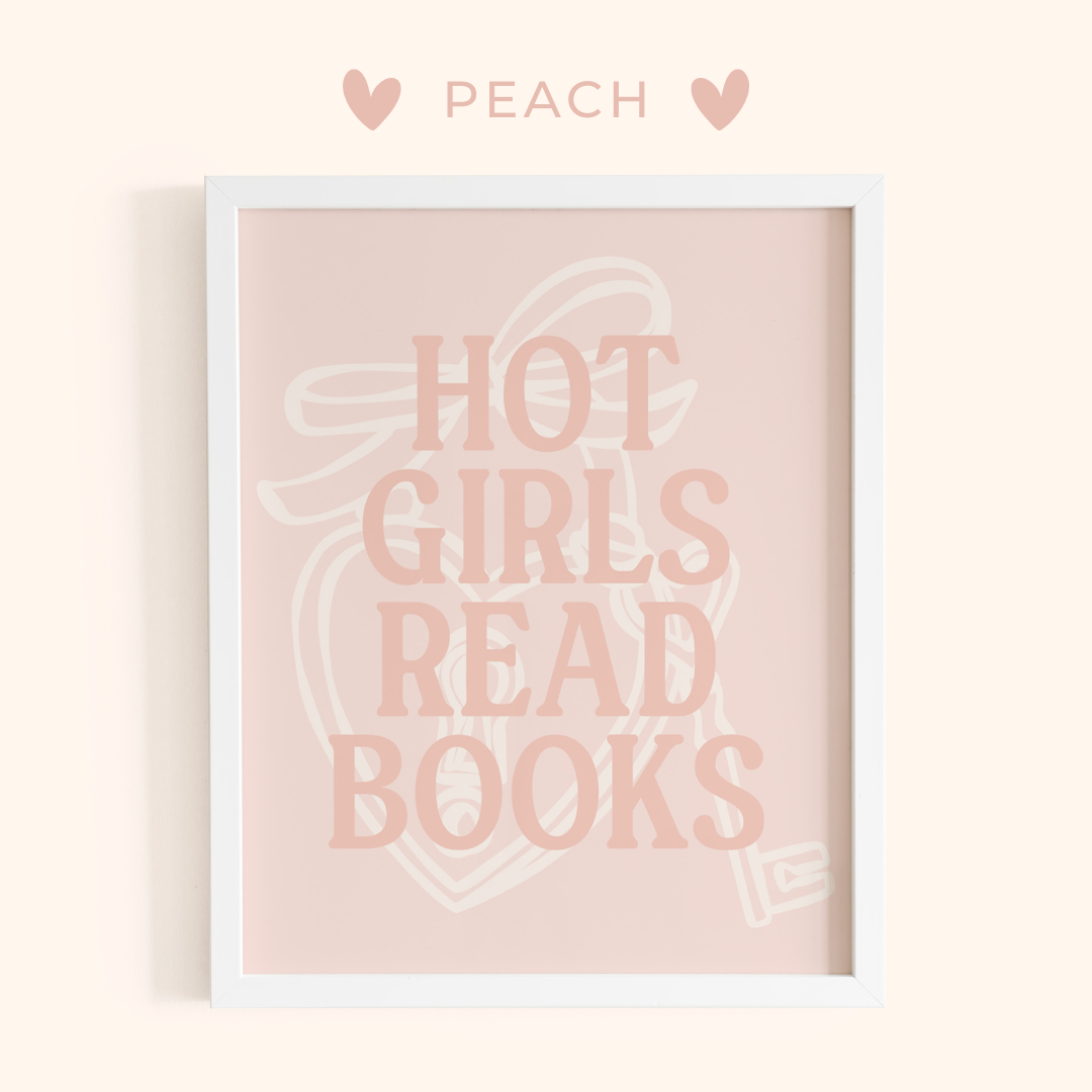 Framed print with 'Hot Girls Read Books' text on a pink background, branded 'Peach'