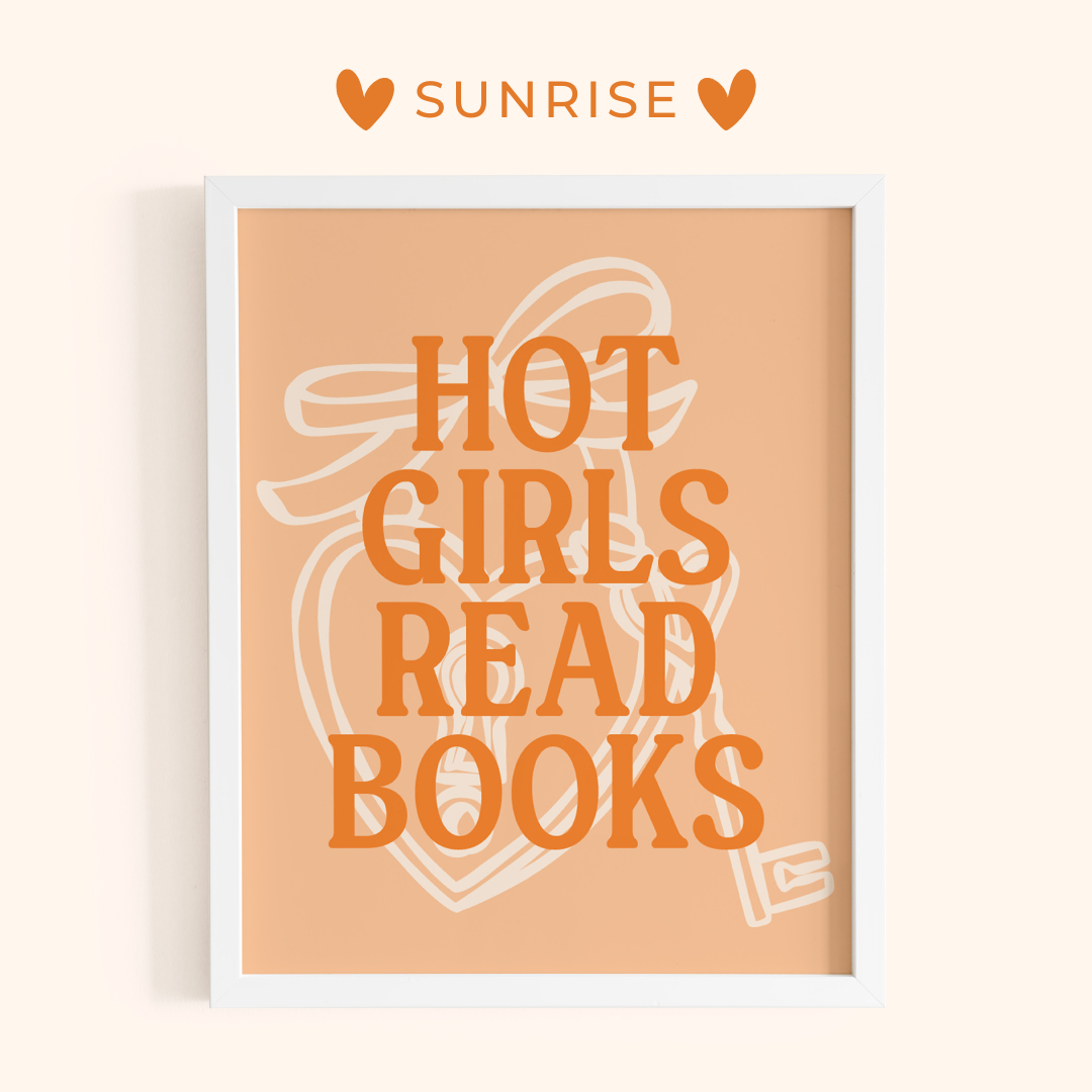Framed poster with 'Hot Girls Read Books' text on a peach background, branded 'Sunrise'.