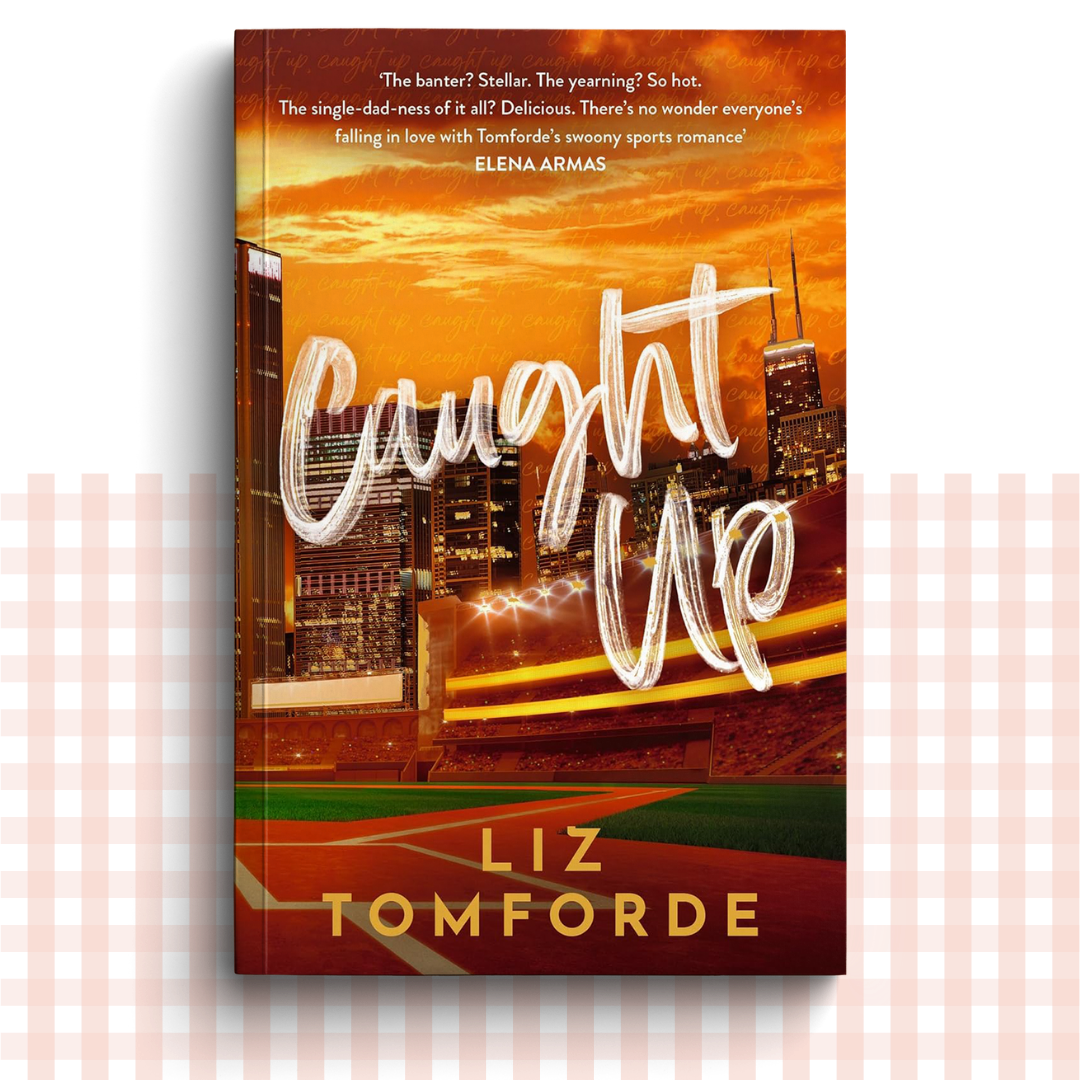 Paperback book cover of 'Caught Up' by Liz Tomforde with a Chicago cityscape background.