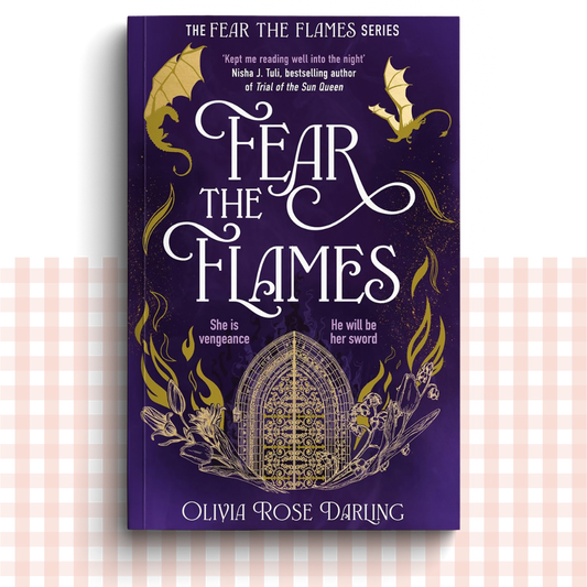 Paperback book cover of 'Fear the Flames' by Olivia Rose Darling with purple and gold decorative fantasy elements.