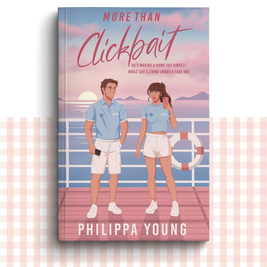 Paperback book cover of 'More Than Clickbait' by Philippa Young with two people on a cruise ship deck.