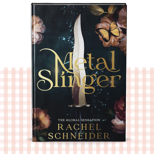 Hardback book cover of 'Metal Slinger' by Rachel Schneider with a sword and floral design on a dark background.