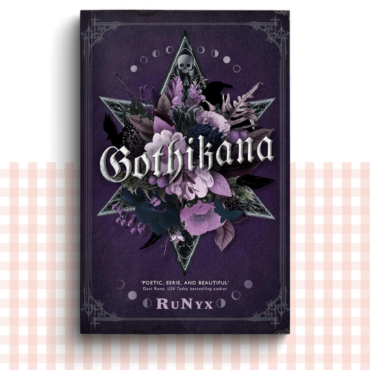 Paperback book cover of 'Gothikana' by RuNyx with floral design and skull on a purple background