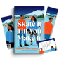 Skate It Till You Make It | PRE-ORDER