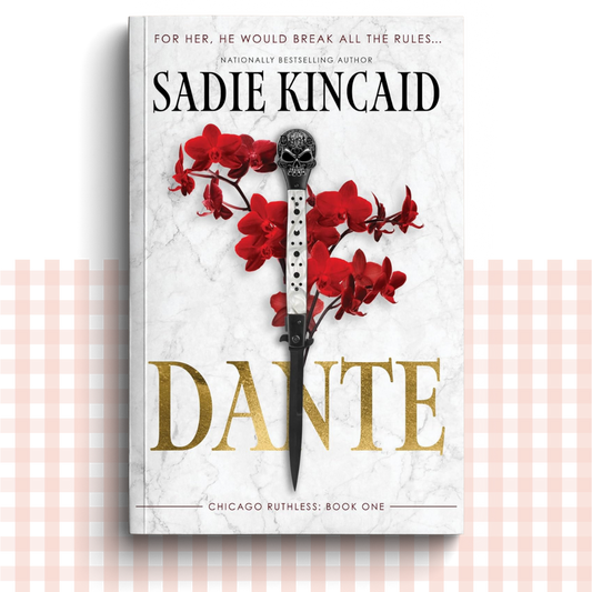 Paperback book cover of 'Dante' by Sadie Kincaid with red flowers and a dagger on a white background.