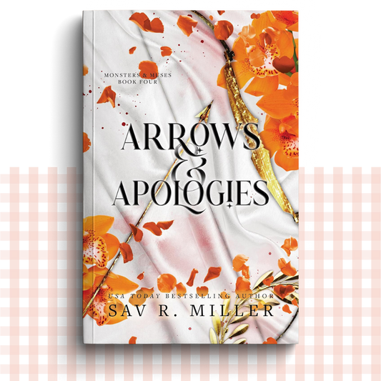 Paperback book cover of 'Arrows & Apologies' by Sav R. Miller with a white and orange floral design.