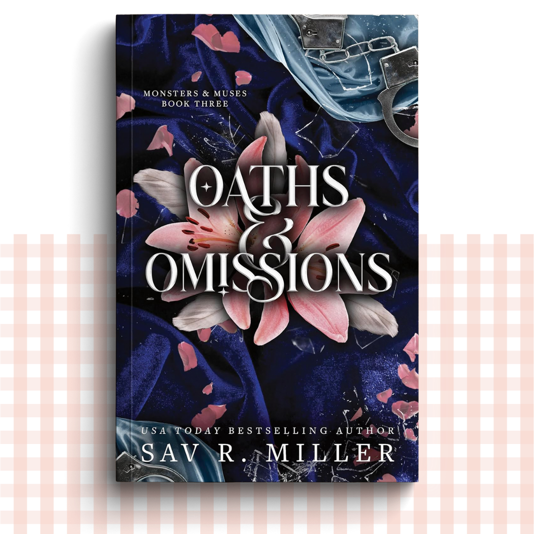 Paperback book cover of 'Oaths & Omissions' by Sav R. Miller with floral design and dark background